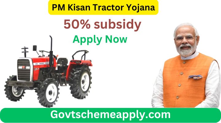 PM Kisan Tractor Yojana