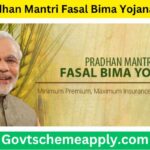 Pradhan Mantri Fasal Bima Yojana