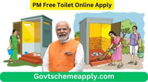 PM Free Toilet Online Apply