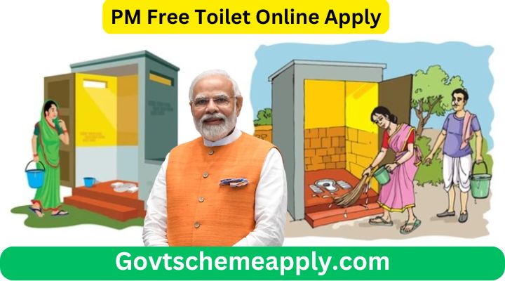 PM Free Toilet Online Apply