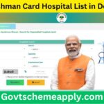 Ayushman Card Hospital List in Delhi