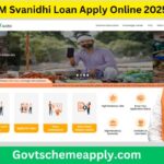 PM Svanidhi Loan Apply Online 2025