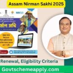 Assam Nirman Sakhi 2025