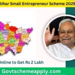 Bihar Small Entrepreneur Scheme