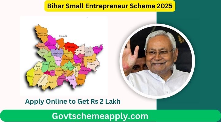 Bihar Small Entrepreneur Scheme