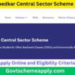 Dr Ambedkar Central Sector Scheme 2025