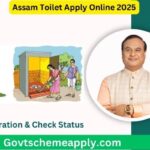Assam Toilet Apply Online 2025