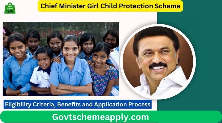 Chief Minister Girl Child Protection Scheme
