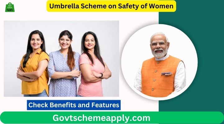 Umbrella Scheme on Safety of Women