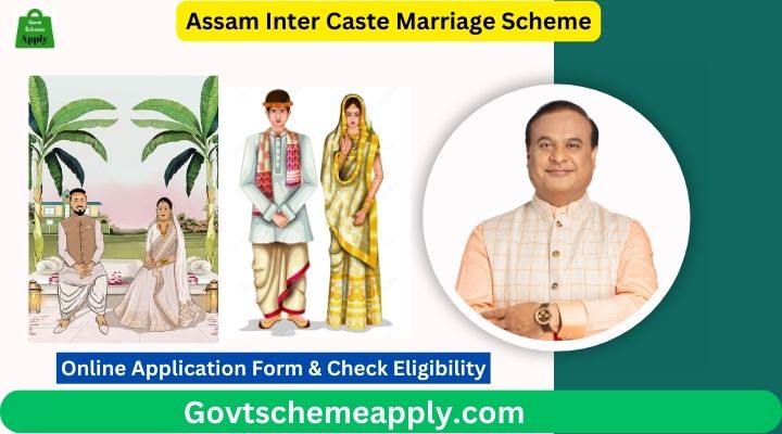 Assam Inter Caste Marriage Scheme