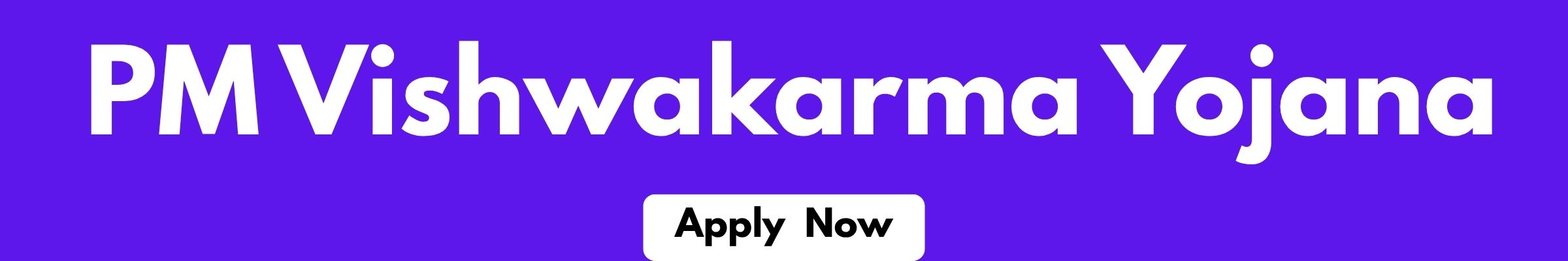 PM ViswaKarma Yojana Banner PM Viswakarma Govt Scheme Apply