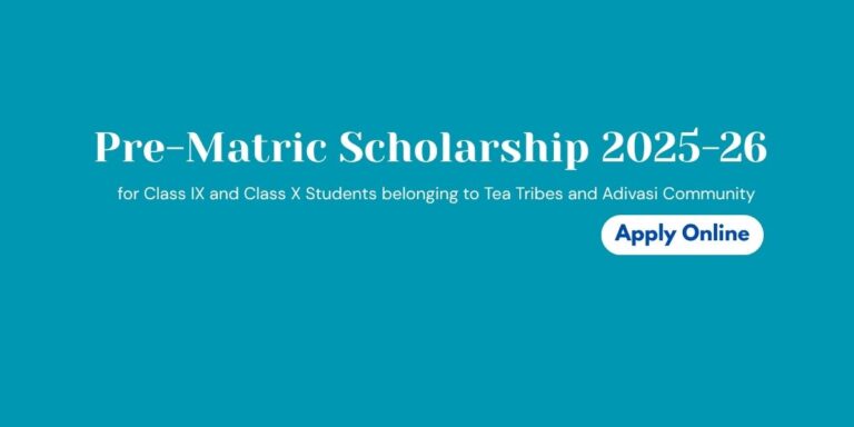Pre Matric Scholarship for Tea Tribes