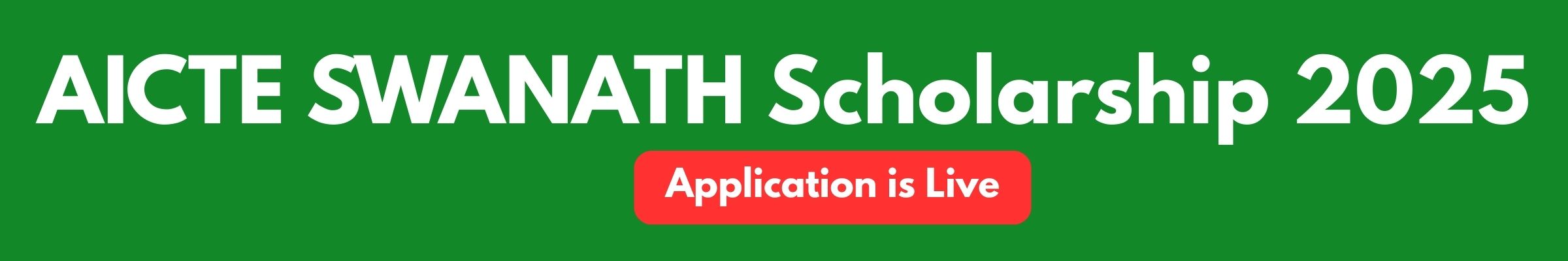 AICTE SWANATH Scholarship 2025 Apply AICTE SWANATH Scholarship 2025