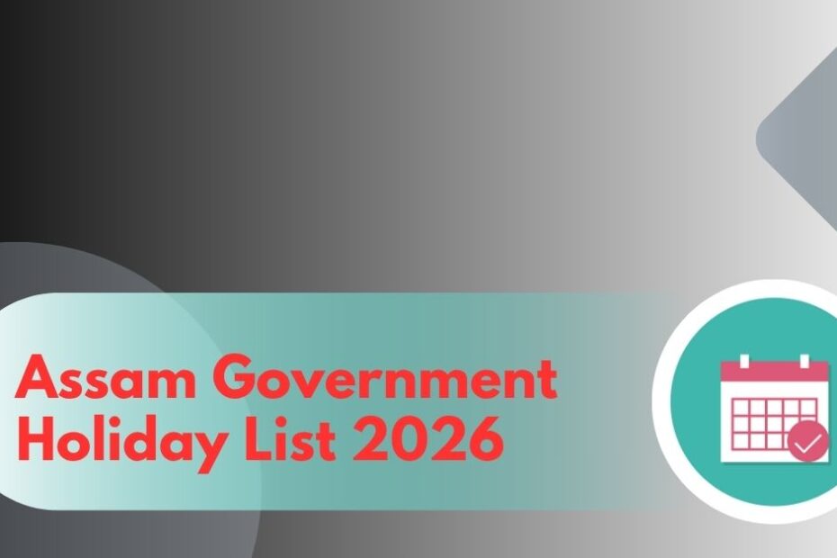 Assam Government Holiday List 2026