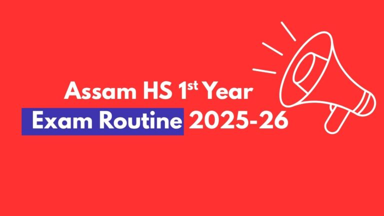 Assam HS 1st Year Exam Routine 2026 PDF