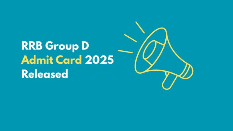 RRB Group D Admit Card 2025 Released