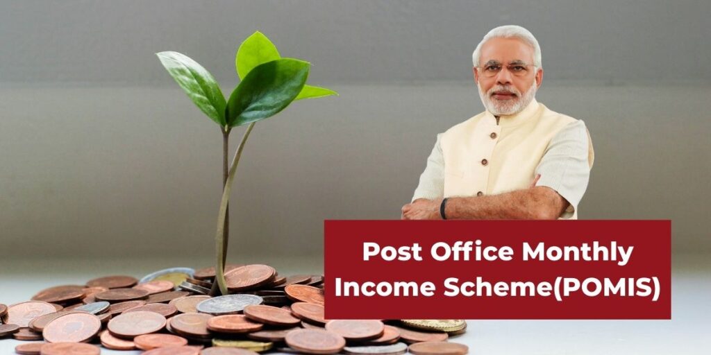 Post Office Monthly Income Scheme POMIS